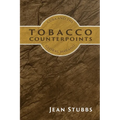 Tobacco Counterpoints: Cuba and the Global Habano - Paperback