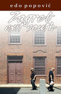 Zagreb, Exit South - Paperback