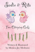 Sadie & Rita: Two Chirping Gals - Paperback