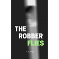 The Robber Flies - Paperback