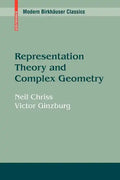 Representation Theory and Complex Geometry - Paperback