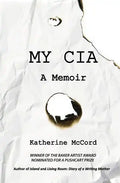 My CIA: A Memoir - Paperback