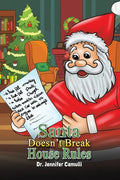 Santa Doesn't Break House Rules - Paperback