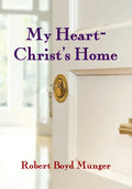 My Heart--Christ's Home - Paperback