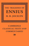 The Tragedies of Ennius: The Fragments - Paperback