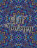Art Therapy: Relieve Stress and Anxiety with Coloring Books for Adults Relaxation - Paperback