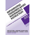 Implementing Standards-Based Mathematics Instruction: A Casebook for Professional Development - Paperback