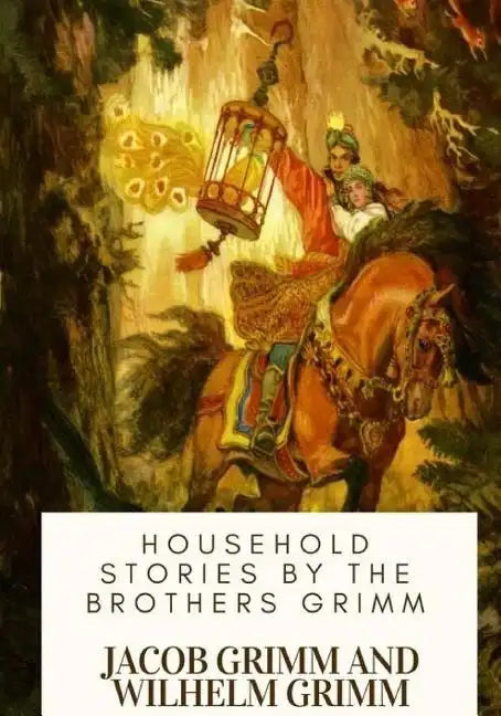 Household Stories by the Brothers Grimm - Paperback