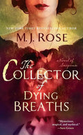 The Collector of Dying Breaths: A Novel of Suspense - Paperback
