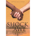 Shock and Awe: How the Church Could End Racism in the United States - Paperback