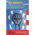 The Civil Disobedience Handbook, 2nd Edition: A Brief History and Practical Advice for the Politically Disenchanted - Paperback