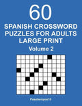Spanish Crossword Puzzles for Adults Large Print - Volume 2 - Paperback