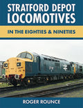 Stratford Depot Locomotives - Hardcover