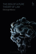 The Idea of a Pure Theory of Law: An Interpretation and Defence - Paperback