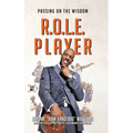 R.O.L.E. Player: Passing on the Wisdom - Hardcover