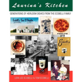 Laurina's Kitchen: Generations of Heirloom Dishes from the Ecobelli Family - Paperback