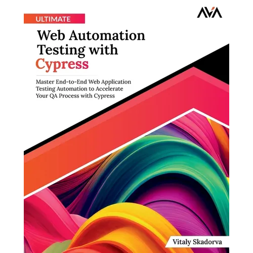 Ultimate Web Automation Testing with Cypress - Paperback