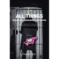 All Things: Redemption-Disobedience-Restoration: The Life and Story of a Pastor's Wife - Paperback