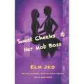 Sweet Cheeks & Her Mob Boss - Paperback