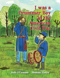 I Was a Drummer Boy in the American Civil War - Paperback