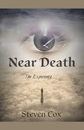 Near Death: The Experience,,, - Paperback