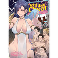 Might as Well Cheat: I Got Transported to Another World Where I Can Live My Wildest Dreams! (Manga) Vol. 6 - Paperback