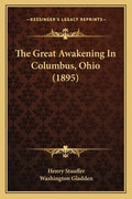 The Great Awakening In Columbus, Ohio (1895) - Paperback