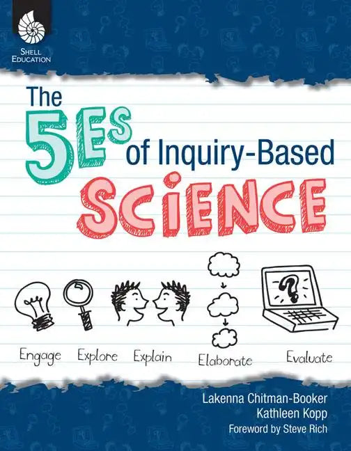 The 5es of Inquiry-Based Science - Paperback