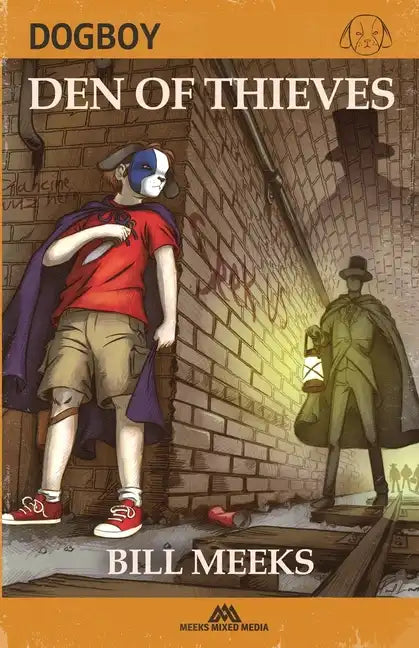 Dogboy: Den of Thieves - Paperback