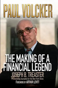 Paul Volcker: The Making of a Financial Legend - Paperback