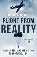 Flight From Reality: Rudolf Hess and his mission to Scotland 1941 - Paperback