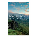The Fair Maid of Perth: Historical Novel - Paperback