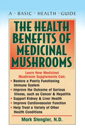 The Health Benefits of Medicinal Mushrooms - Paperback
