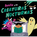 Benita Y Las Criaturas Nocturnas - Paperback