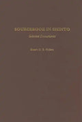 Sourcebook in Shinto: Selected Documents - Hardcover