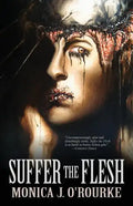 Suffer the Flesh - Paperback