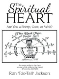 The Spiritual Heart: Are You a Sheep, Goat, or Wolf? - Paperback