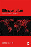 Ethnocentrism: Integrated Perspectives - Paperback