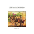 Visit from a Copperhead: A Narrative of the Civil War Morgan's Raiders - Paperback