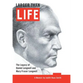 Larger Than Life: The Legacy of Daniel Longwell and Mary Fraser Longwell - Hardcover