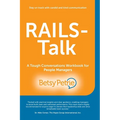 RAILS-Talk: A Tough Conversations Workbook for People Managers - Paperback