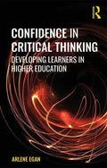 Confidence in Critical Thinking: Developing Learners in Higher Education - Paperback