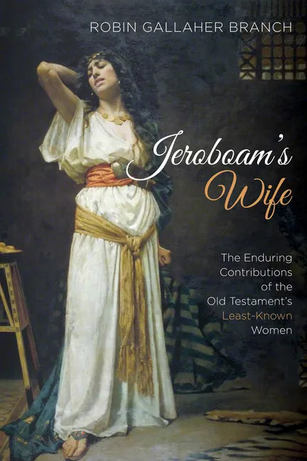 Jeroboam's Wife - Paperback