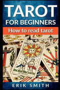 Tarot for Beginners: How to Read Tarot - Paperback