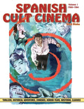 Spanish Cult Cinema, Volume 1: Spanish Cult Cinema, 1960-1964 - Paperback