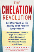 The Chelation Revolution: Breakthrough Detox Therapy, with a Foreword by Tammy Born Huizenga, D.O., Founder of the Born Clinic - Hardcover