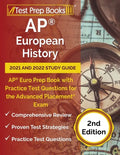 AP European History 2021 and 2022 Study Guide: AP Euro Prep Book with Practice Test Questions for the Advanced Placement Exam [2nd Edition] - Paperback