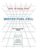 Water Fuel Cell Dealer Manual: Water Fuel Cell Meets All Energy Needs - Paperback