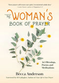 The Woman's Book of Prayer: 365 Blessings, Poems and Meditations (Christian Gift for Women) - Paperback