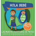 Hola Bebé - Las Nuevas Aventuras de Mateo: Mateo Super Big Brother Series - 1 - Hardcover
